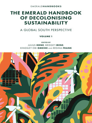 cover image of The Emerald Handbook of Decolonising Sustainability